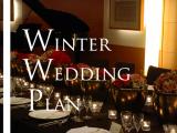 WINTER WEDDING PLAN ～ウィンターウェディングプラン～