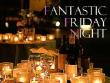 大人の会費制WEDDINGプラン 　FANTASTIC FRIDAY NIGHT